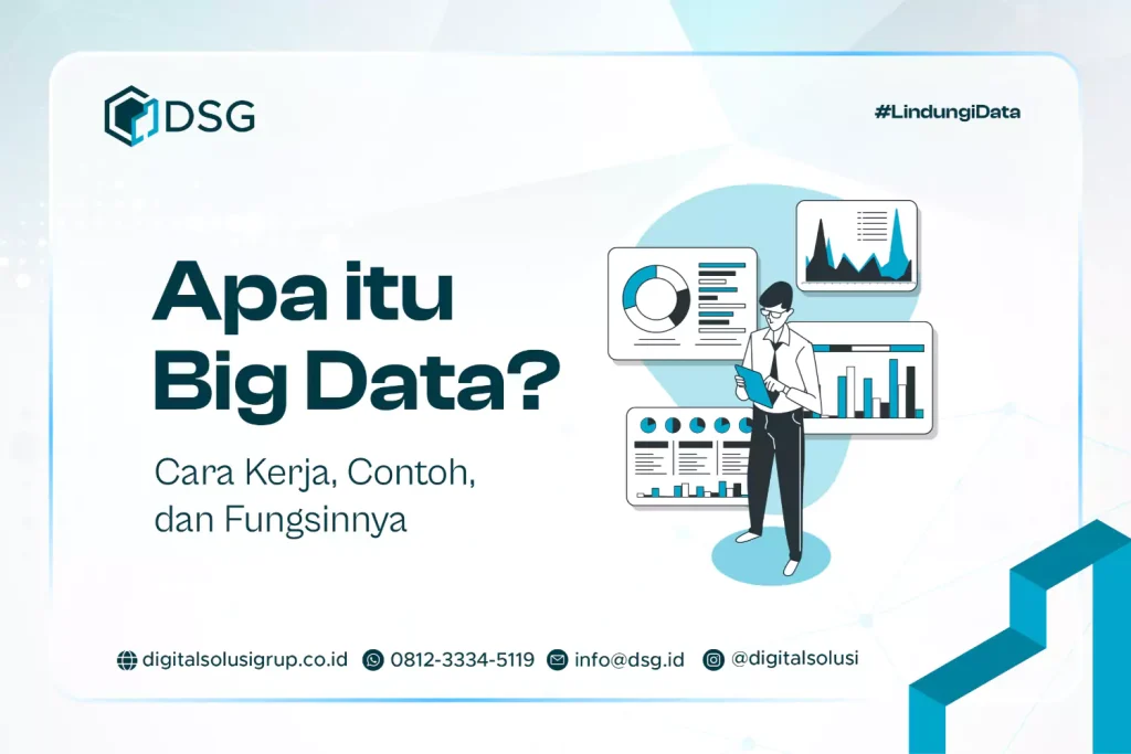 Apa Itu Big Data Dan Bagaimana Cara Kerjanya Panduan Lengkap Untuk Pemula