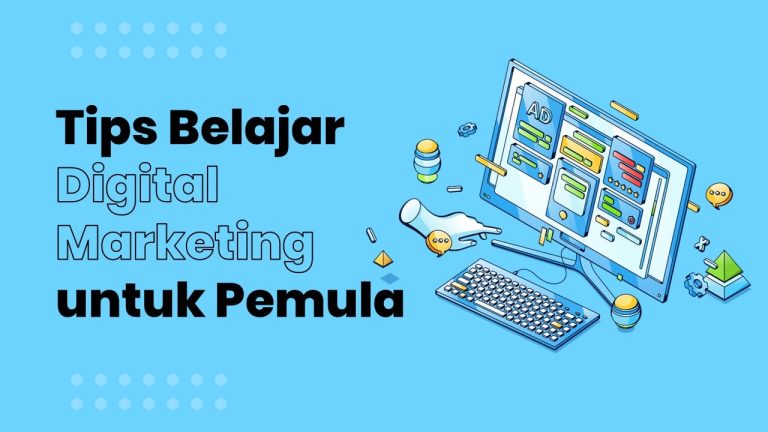Tips Ampuh Digital Marketing Untuk Pemula Panduan Lengkap Membangun Kehadiran Online Yang Kuat